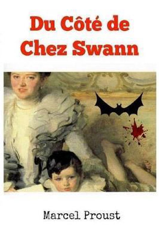 Du Côté de Chez Swann, Marcel Proust 9781541297517 Boeken Du Côté de Chez Swann, Marcel Proust 9781541297517 Boeken