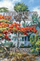 A Tropical Frontier