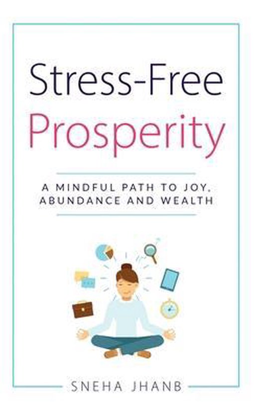 Stress-Free Prosperity - cover