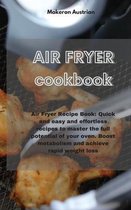 Air Fryer Cookbook: Air Fryer Recipe Book