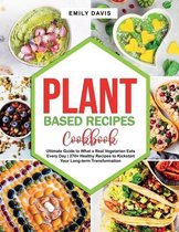 Plant Based Recipes Cookbook