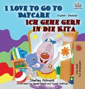 English German Bilingual Collection- I Love to Go to Daycare Ich gehe gern in die Kita