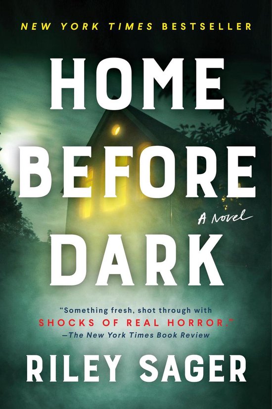 Home before dark – Riley Sager