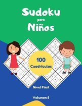 Sudoku para Ninos 100 Cuadriculas Nivel Facil Volumen 5