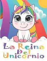 La Reina Del Unicornio