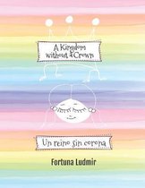 A Kingdom without a Crown (Bilingual English and Spanish Edition)