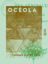 Océola - Le grand chef des Séminoles
