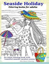 SEASIDE HOLIDAY Coloring books for Adults