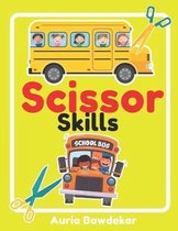 Scissor Skills: For Toddlers: Transportation & Vehicles Scissor Skills For Toddlers