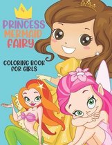 Princess, Mermaid, Fairy Coloring Book For Girls