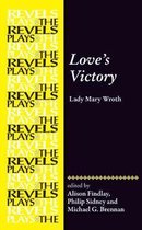 The Revels Plays- Love's Victory