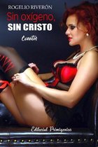 Sin oxigeno, sin Cristo
