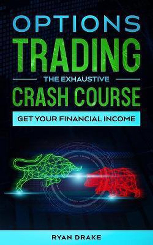 OPTIONS TRADING - The Exhaustive Crash Course - cover