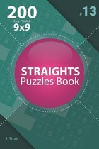 Straights - 200 Easy Puzzles 9x9 (Volume 13)