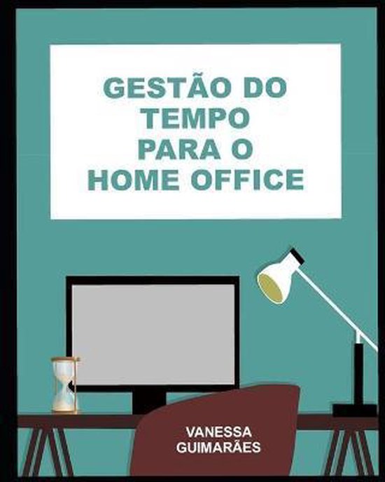 Gestão do Tempo para o Home Office - cover