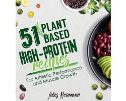 Vegan Meal Prep Bodybuilding Cookbook- 51 Plant-Based High-Protein Recipes
