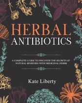 Medicinal Herbs Collection- Herbal Antibiotics