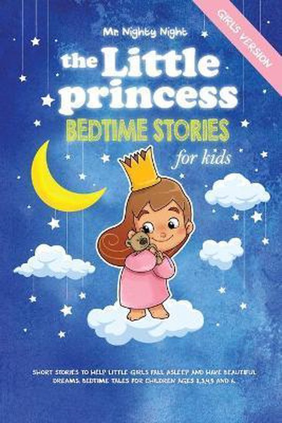 The Little Princess Bedtime Stories for Kids (Girl's Version), Nighty