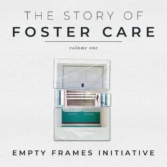 The Story of Foster Care - cover