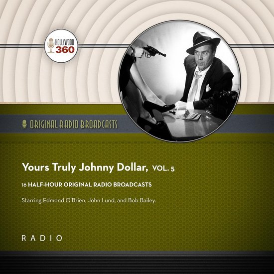 Yours Truly, Johnny Dollar, Vol. 5 - cover