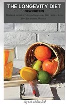 The Longevity Diet New Edition: This book includes