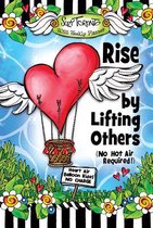 Rise by Lifting Others