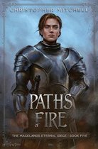 The Magelands Eternal Siege- Paths of Fire