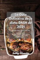 La Guia Definitiva de la dieta DASH de 2021