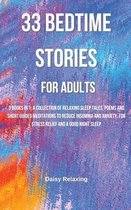 33 Bedtime Stories for Adults: 3 Books in 1