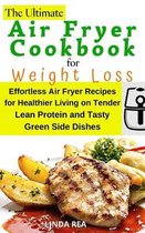 The Ultimate Air Fryer Cookbook for Weight Loss