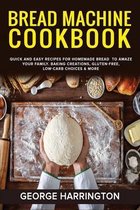 Bread Machine Cookbook