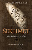 Pagan Portals – Sekhmet – Lady of Flame, Eye of Ra