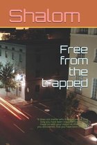Free from the trapped
