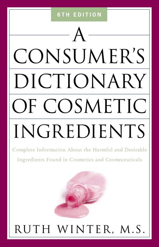 A Consumer's Dictionary of Cosmetic Ingredients - cover