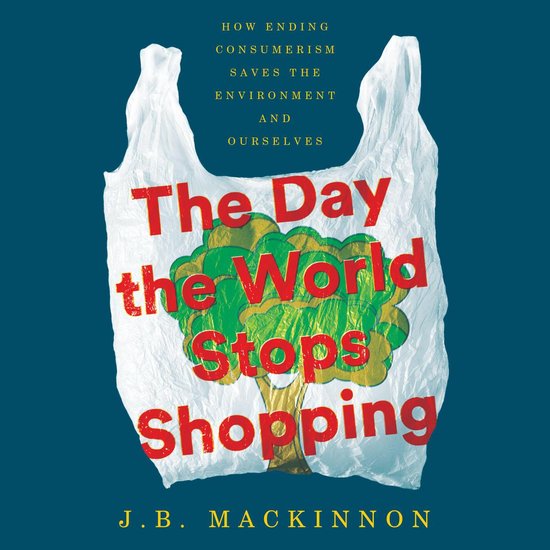 The Day the World Stops Shopping - cover