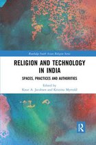 Routledge South Asian Religion Series- Religion and Technology in India