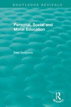 Routledge Revivals- Personal, Social and Moral Education
