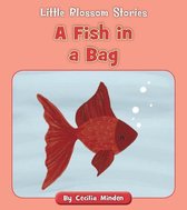 Little Blossom Stories-A Fish in a Bag