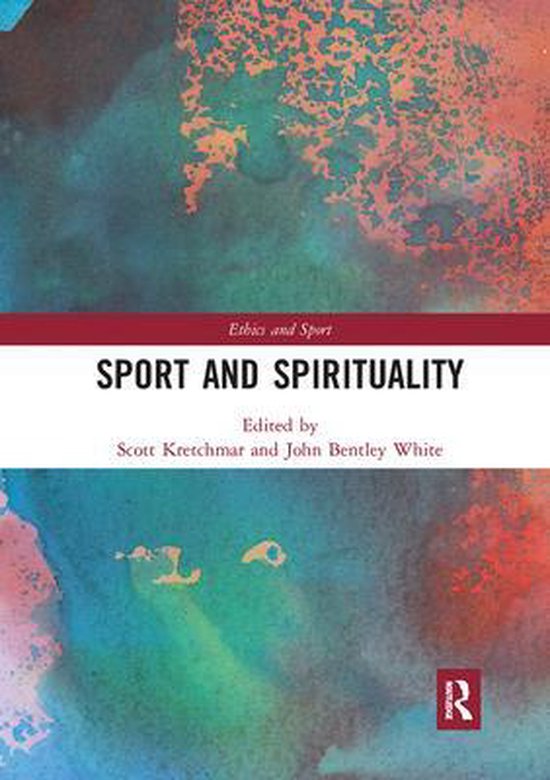 Ethics And Sport Sport And Spirituality Boeken Bol Com