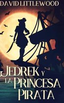 Jedrek y la Princesa Pirata