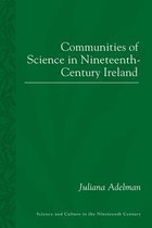 Communities of Science in Nineteenth-Century Ireland