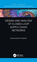 Emerging Operations Research Methodologies and Applications- Design and Analysis of Closed-Loop Supply Chain Networks