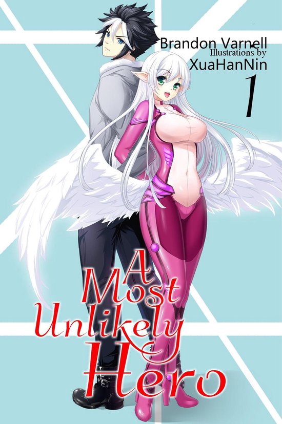 A Most Unlikely Hero 1 - A Most Unlikely Hero, Volume 1 (Lig ... - cover