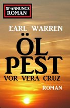 Ölpest vor Vera Cruz: Spannungsroman