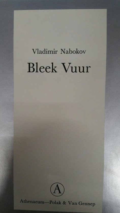 Boek 'Bleek Vuur' van Vladimir Nabokov, met logo 'A' van Athenaeum-Polak & Van Gennep.