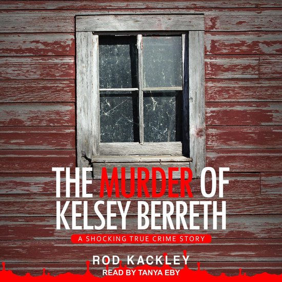The Murder of Kelsey Berreth - cover