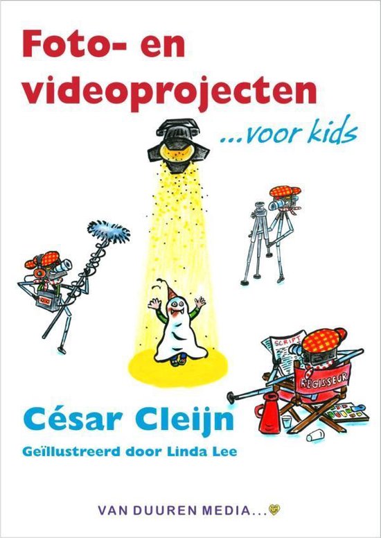 Cover van het boek 'Foto- En Videoprojecten Voor Kids' van C. Cleijn