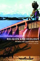 Religion and Ecology in India and Southeast Asia