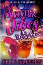 Summer Vibes In Brooklyn