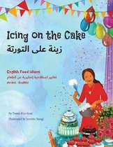 Language Lizard Bilingual Idioms- Icing on the Cake - English Food Idioms (Arabic-English)